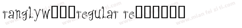 RanglyW05-Regular Re字体转换